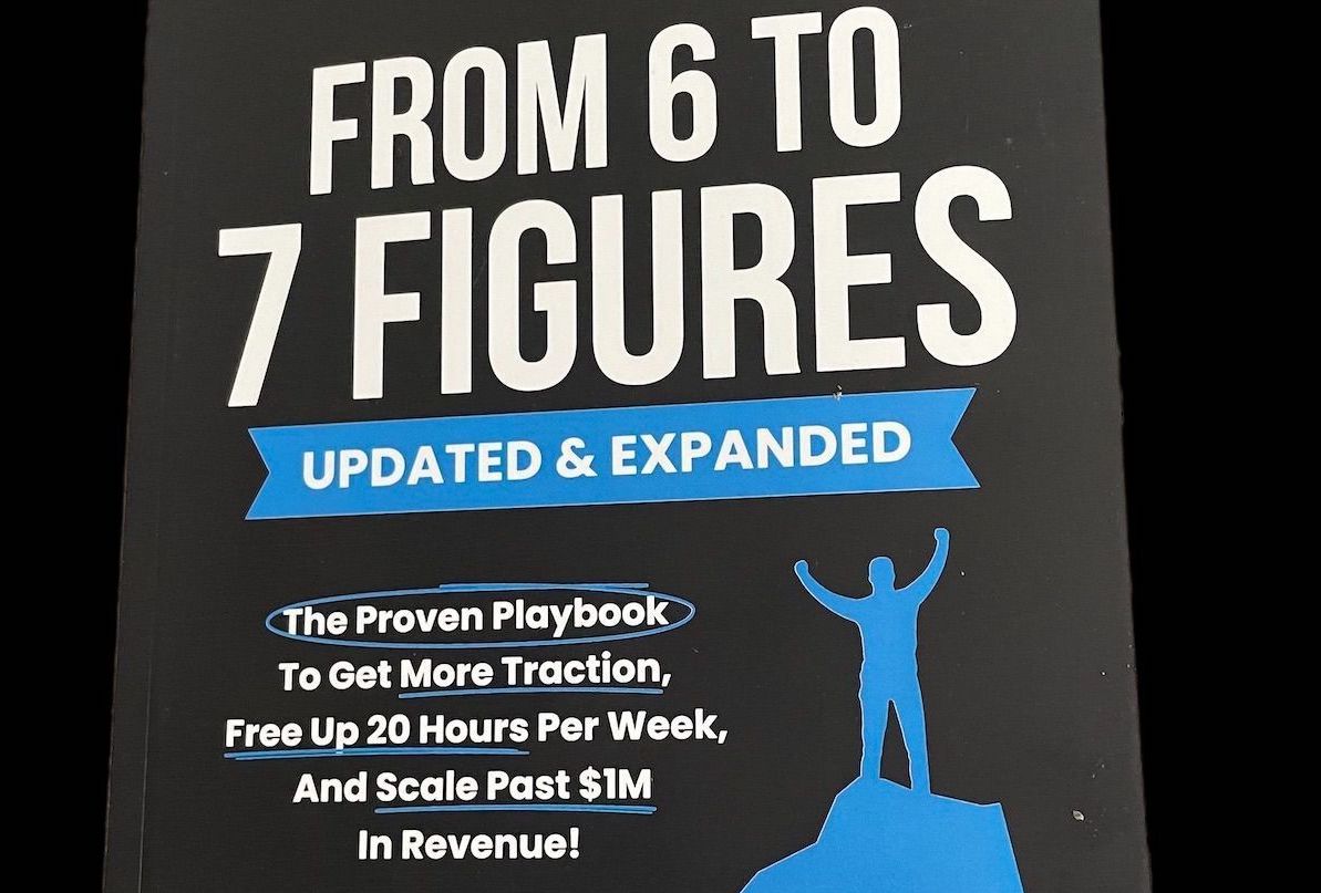 Austin Netzley Book "From 6 To 7 Figures"